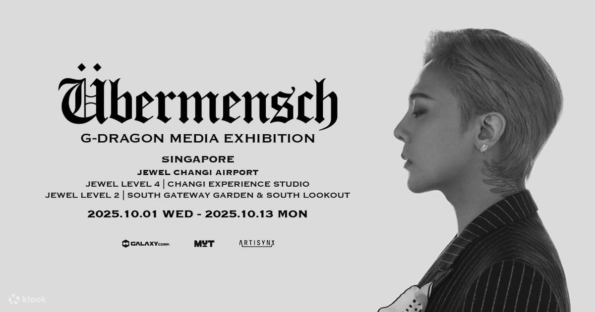 G-DRAGONメディア展:Übermensch in シンガポール | Klook G-DRAGONメディア展:Übermensch in シンガポール | Klook